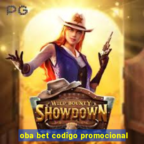 oba bet codigo promocional